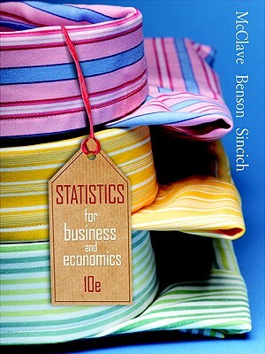 Statistics for Business & Economics Value Pack (Includes Phit Tips: Excel 2002 & Student's Solutions Manual) by James T. McClave, P. George Benson, Terry Sincich