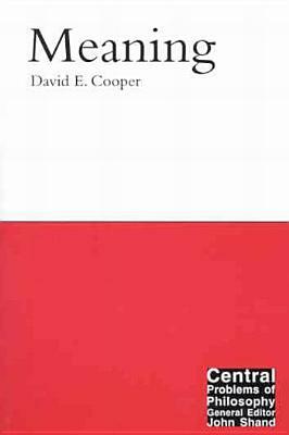 Meaning by David E. Cooper