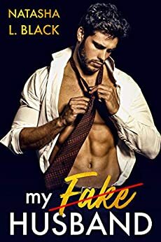 My Fake Husband by Natasha L. Black