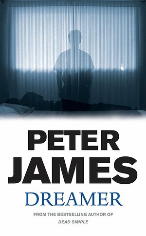 Dreamer by Peter James