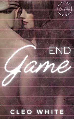 End Game by Cleo White