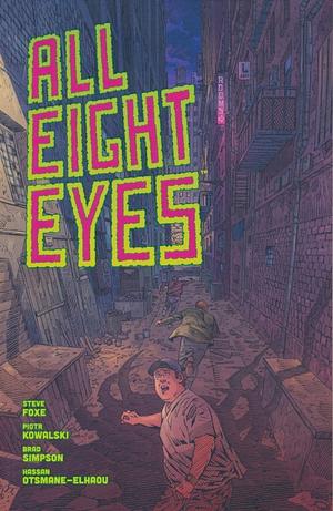 All Eight Eyes by Brad Simpson, Steve Foxe