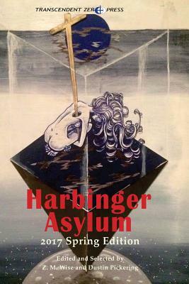 Harbinger Asylum: Spring 2017 by 