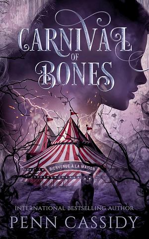 Carnival of Bones by Penn Cassidy