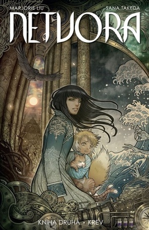 Netvora 2: Krev by Filip Škába, Sana Takeda, Marjorie Liu