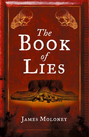 The Book of Lies by James Moloney