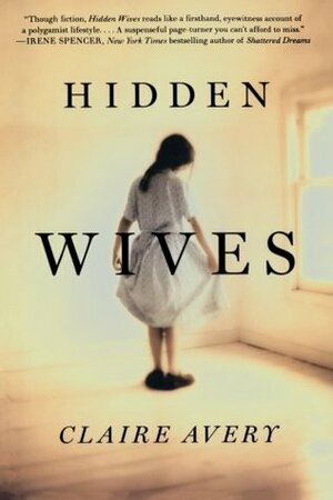 Hidden Wives by Claire Avery