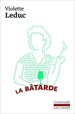 La Bâtarde by Simone de Beauvoir, Violette Leduc