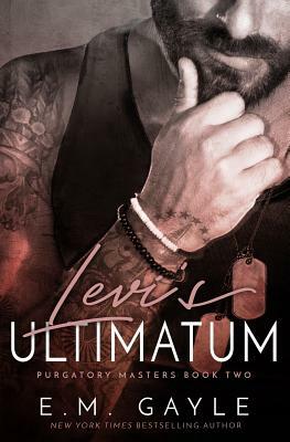 Levi's Ultimatum by Eliza Gayle