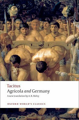 Agricola and Germany by Anthony R. Birley, Tacitus