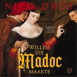 Willem die Madoc maakte by Nico Dros