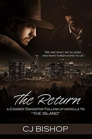 The Return: The Island by C.J. Bishop