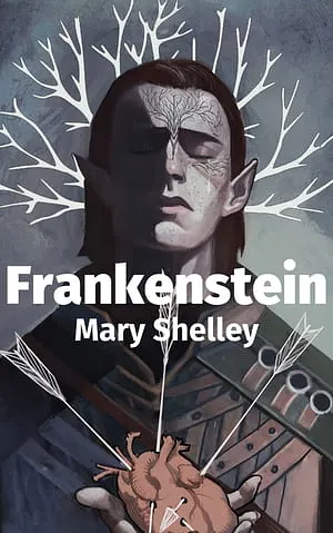 Frankenstein by Mary Shelley