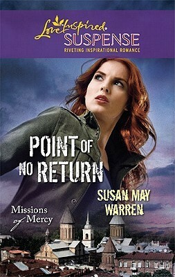 Point of No Return by Susan May Warren