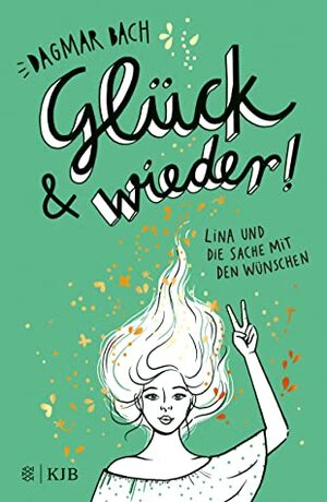 Glück und wieder! by Dagmar Bach