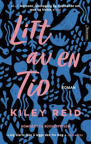 Litt av en tid by Kiley Reid