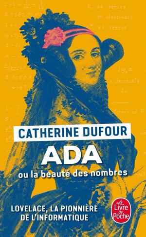 Ada ou la beauté des nombres by Catherine Dufour