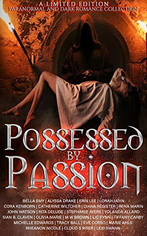 Possessed By Passion by Bella Emy