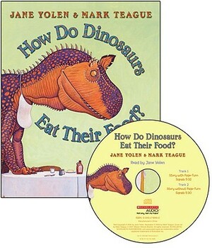 How Do Dinosaurs Eat Their Food? [With Paperback Book] by Jane Yolen