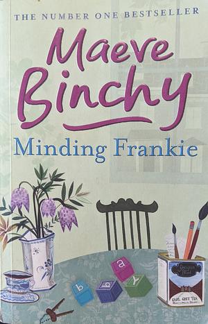 Minding Frankie by Maeve Binchy