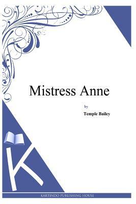 Mistress Anne by Temple Bailey