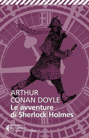 Le avventure di Sherlock Holmes by Arthur Conan Doyle