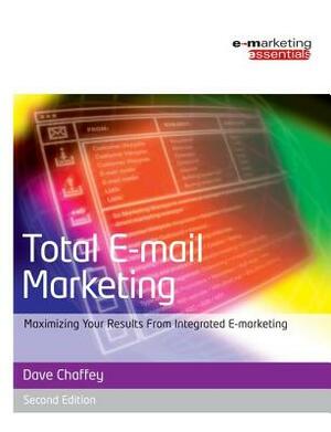 Total E-mail Marketing by Dave Chaffey