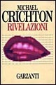 Rivelazioni by Michael Crichton