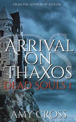 Arrival on Thaxos by Amy Cross