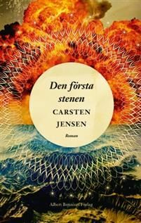 Den första stenen by Carsten Jensen