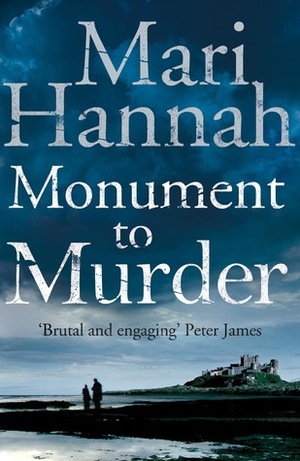 Monument to Murder by Mari Hannah