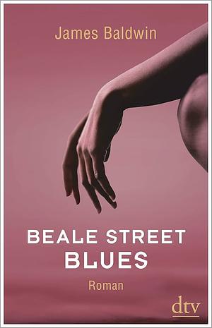 Beale Street Blues by James Baldwin