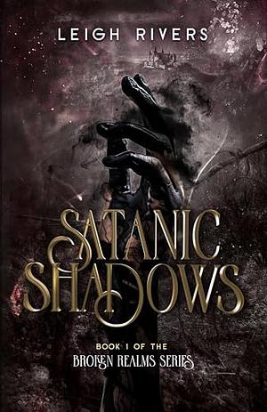 Satanic Shadows by Leigh Rivers