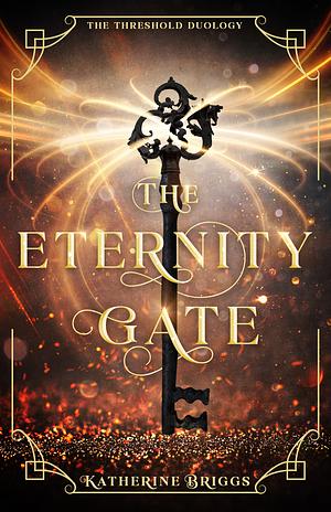 The Eternity Gate by Katherine Briggs