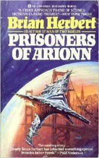 Prisoners of Arionn by Brian Herbert