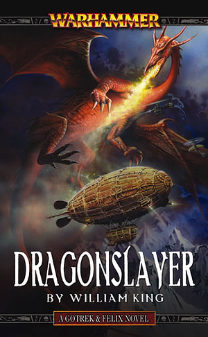 Dragonslayer by William King