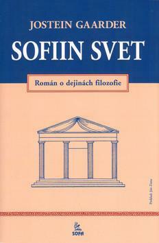 Sofiin svet: Román o dejinách filozofie by Jostein Gaarder, Bohdan Jelínek