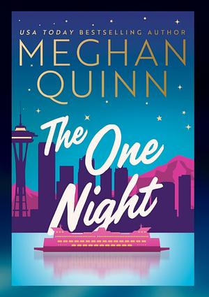 The One Night by Meghan Quinn