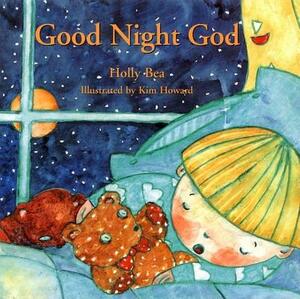 Good Night God by Holly Bea