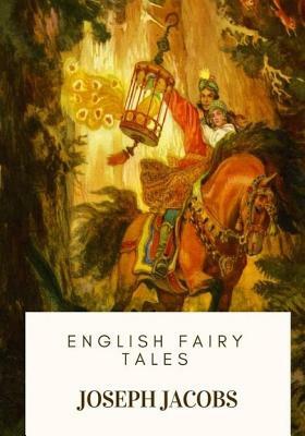 English Fairy Tales by Joseph Jacobs