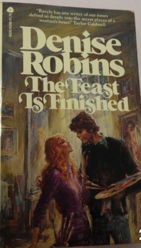 The Feast is Finished by Denise Robins