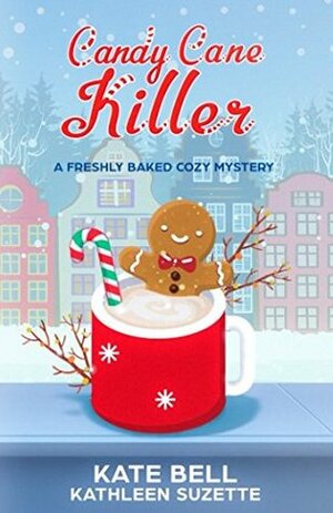 Candy Cane Killer by Kate Bell, Kathleen Suzette