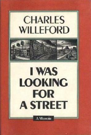 I Was Looking for a Street by Charles Willeford