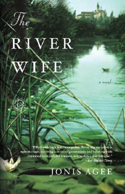 The River Wife by Jonis Agee