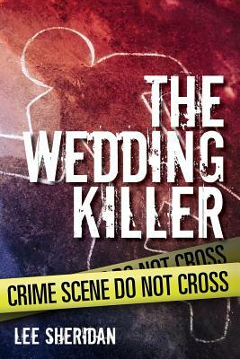 The Wedding Killer by Lee Sheridan