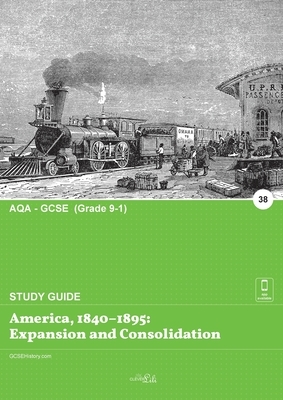 America, 1840-1895: Expansion and Consolidation by Clever Lili