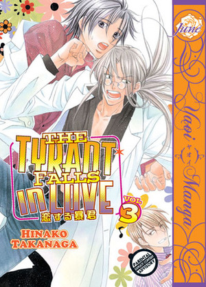 The Tyrant Falls In Love, Volume 3 by Hinako Takanaga