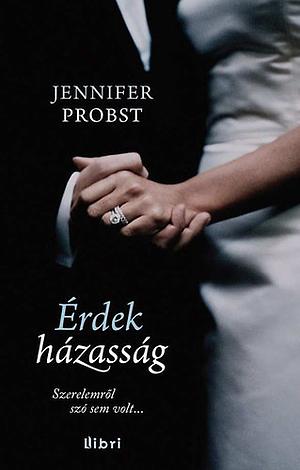 Érdekházasság by Jennifer Probst