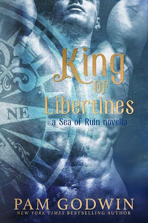 King of Libertines by Pam Godwin