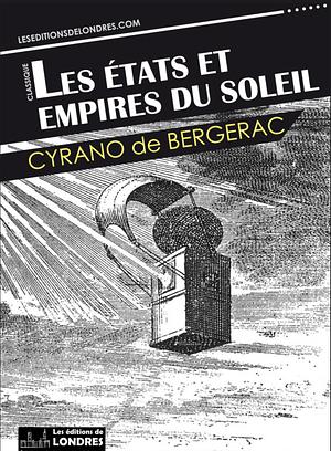 Les États et Empires du Soleil by Cyrano de Bergerac